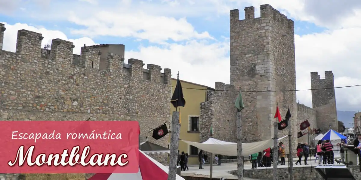 Escapadas románticas Catalunya, Montblanc
