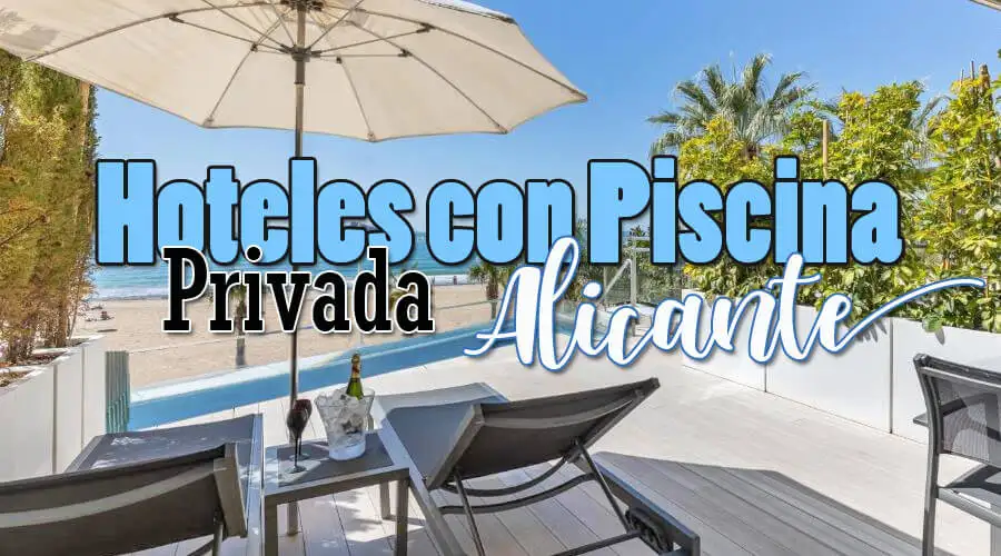 Hoteles con piscina privada en la habitación Alicante