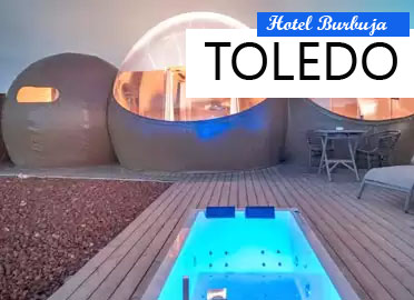 Hotel Burbuja Toledo