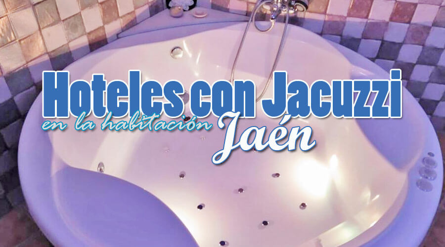 Hoteles con jacuzzi en la habitación Jaén