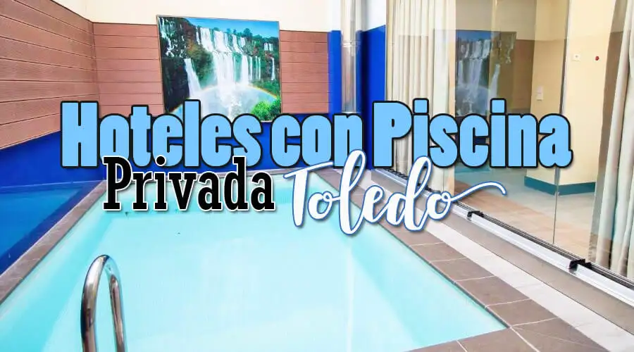 Hoteles con piscina privada en la habitación Toledo