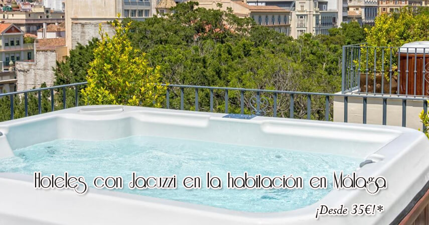 hoteles con jacuzzi en la habitacion en Málaga